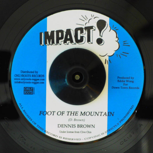 Dennis Brown - Foot Of The Mountain  /  Version (rhythm: "Dennis Brown - Foot Of The Mountain") [New Vinyl Record 7" Single]