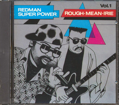 Carl Meeks, Clement Irie, Tippa Lee & Rappa Robert, Etc. - Redman Super Power Volume 1: Rough Mean Irie (Ko Lo Ko Rhythm) (rhythm: "Clement Irie - Ko Lo Ko AKA Winner") [New CD]
