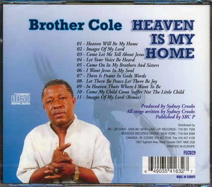 Brother Cole - Heaven Is My Home [New CD]