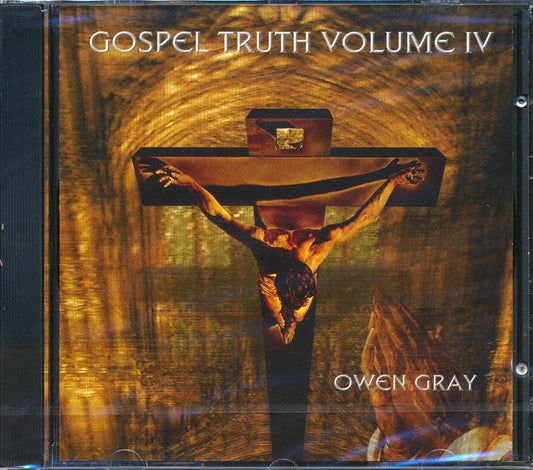 Owen Gray - Gospel Truth Volume 4 [New] [New CD]