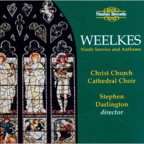 Weelkes Christ Church Cathedral Choir/Darlington - Evening Service for 5 Voices Ninth Service/Anthems [CD]