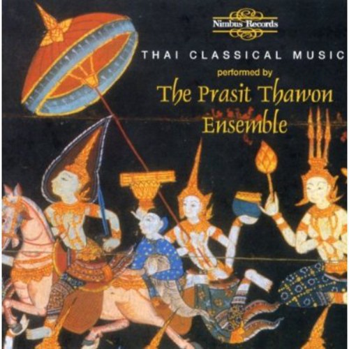 Prasit Thawon Ensemble - Thai Classical Music [CD]