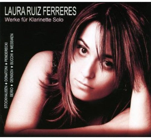 Laura Ruiz Ferreres - Works for Clarinet Solo [CD]