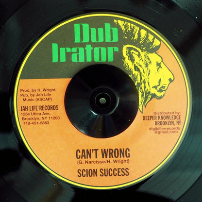 Scion Success - Can't Wrong  /  Jah Life - Dub In The Area (rhythm: "Chanting") [New Vinyl 7"]