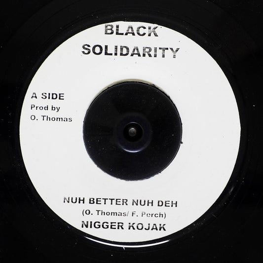Kojak - Nuh Better Nuh Deh  /  Version (rhythm: "King Kong - Kill Them Wid Riddim") (UK press) [New Vinyl Record 7" Single]