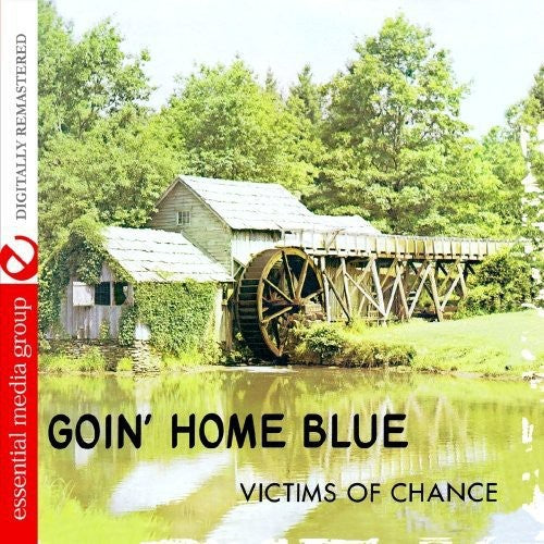 Victims Of Chance - Goin Home Blue [CD]
