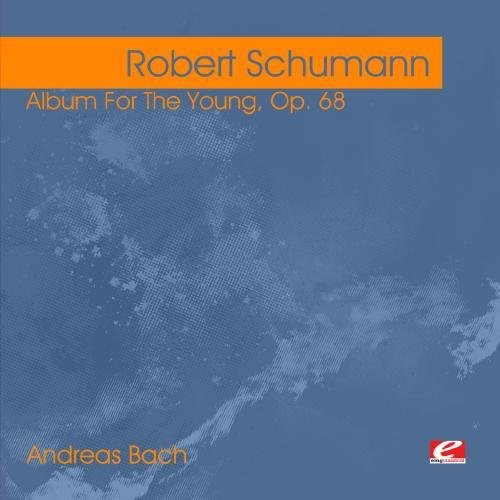 Teo Macero - Schumann: Album For The Young, Op. 68 [Remastered]