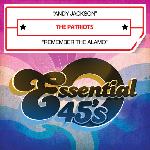 Patriots - Andy Jackson / Remember The Alamo [Digital 45] - Single
