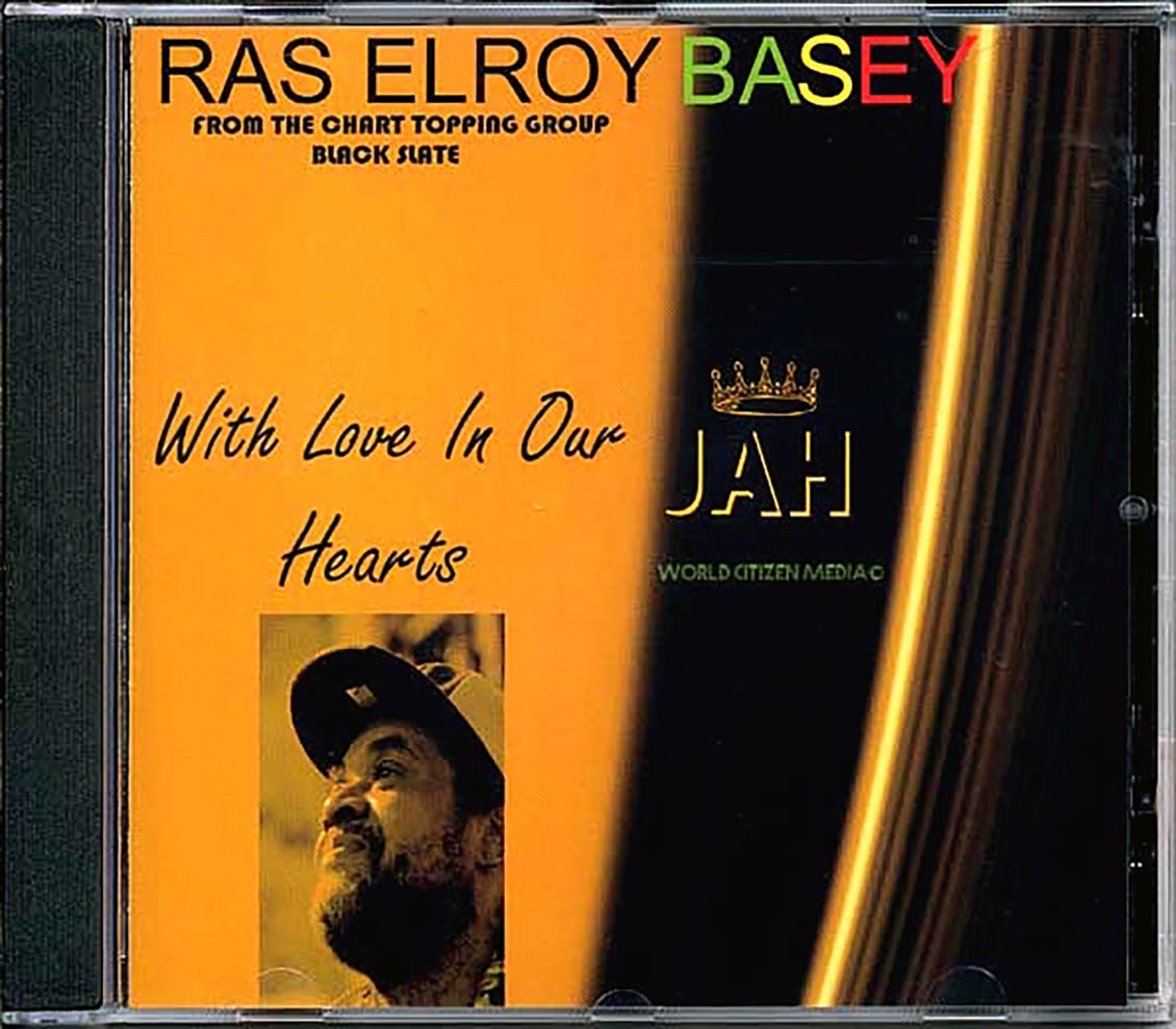 Ras Elroy Bailey (Black Slate) - With Love In Our Hearts [New] [New CD]