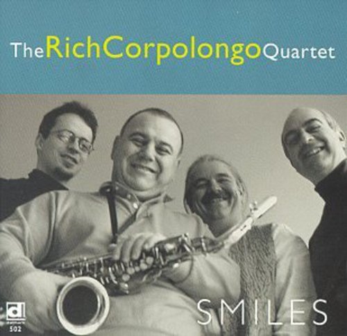 Rich Corpolongo Quartet - Smiles Music CD