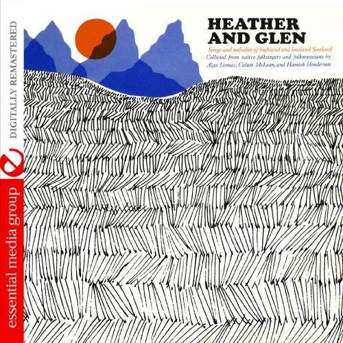 Heather & Glen Songs & Melodies Of Highland & Low - Heather & Glen: Highland Lowland Scotland / Various [CD]