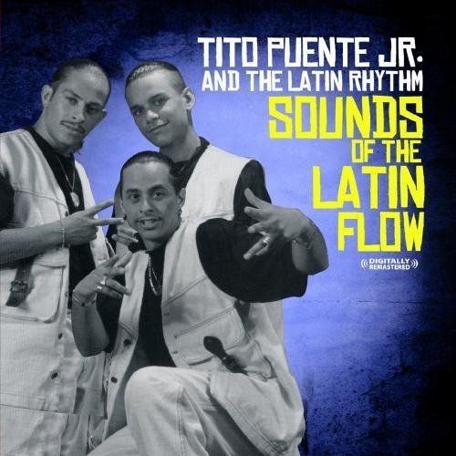 Tito Puente Jr - Sounds of the Latin Flow Music CD
