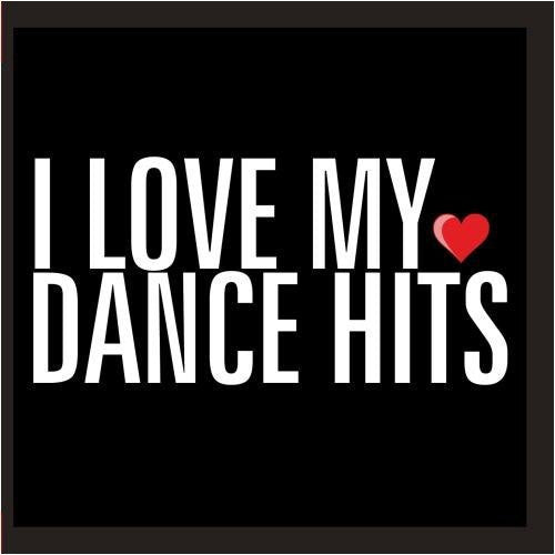 I Love My Dance Hits - I Love My Dance Hits / Various [CD]