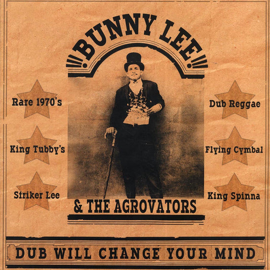 Bunny Lee, King Tubby, Sly & Robbie, Etc. - Dub Will Change Your Mind [New Vinyl Record LP]