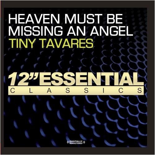 Tiny Tavares - Heaven Must Be Missing An Angel [CD]