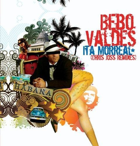 Bebo Valdes Trio - Ita Morreal (Chris Joss Remixes) [CD]