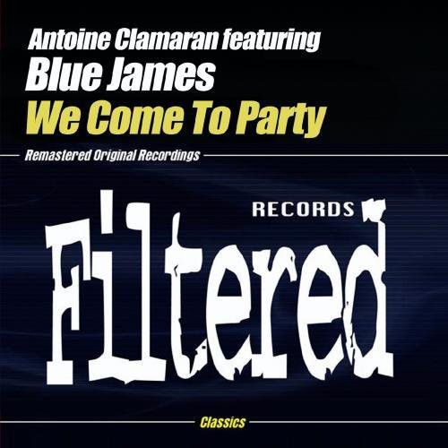 Antoine Clamaran - We Come to Party Music CD