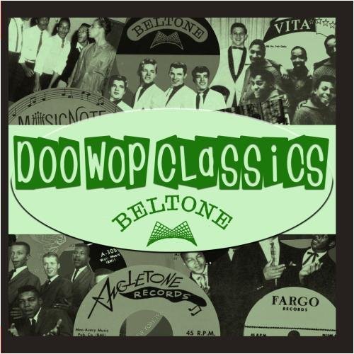Various Artists - Doo-Wop Classics Vol. 9 / Beltone Records [CD]