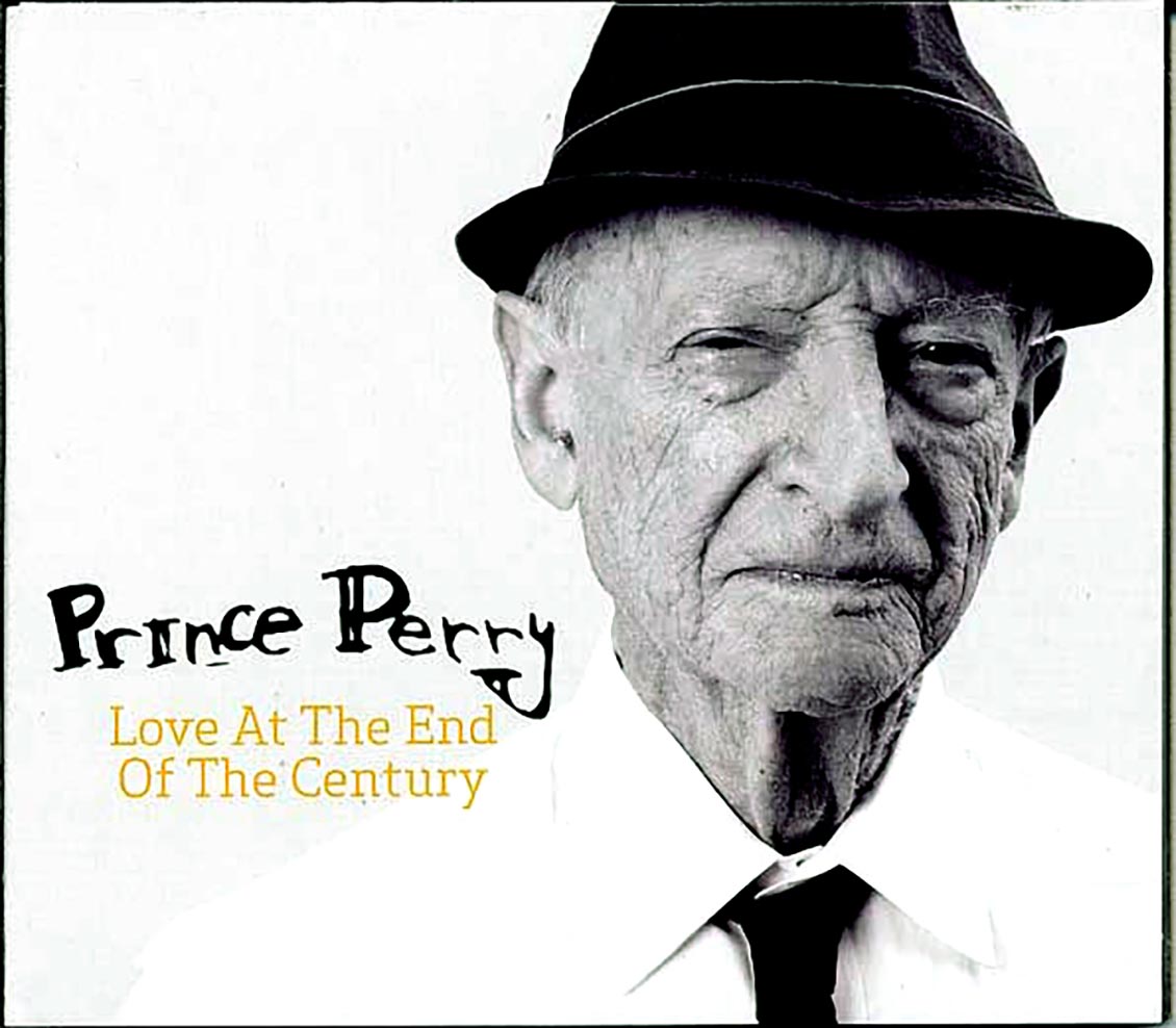 Prince Perry - Love At The End Of The Century [New CD]