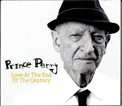 Prince Perry - Love At The End Of The Century [New CD]