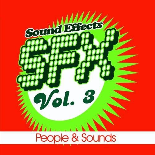 Sfx-People & Sounds - SFX, Vol. 3 - People & Sounds [CD]