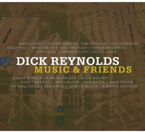 Dick Reynolds - Music & Friends Music CD