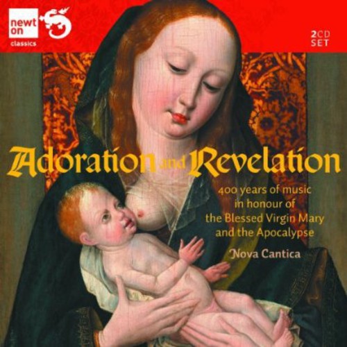 Nova Cantica / Roveri - Adoration & Revelation: 400 Years of Music [2 CD]