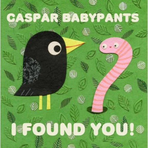 Caspar Babypants - I Found You! [CD] [New CD]