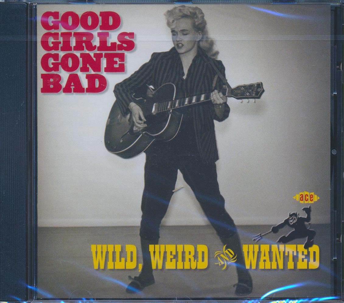 Various - Good Girls Gone Bad: Wild, Weird And Wanted (27 tracks) [New CD]