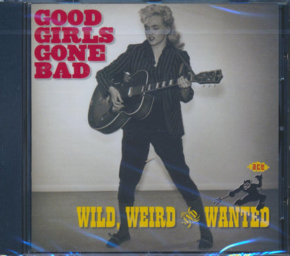 Various - Good Girls Gone Bad: Wild, Weird And Wanted (27 tracks) [New CD]