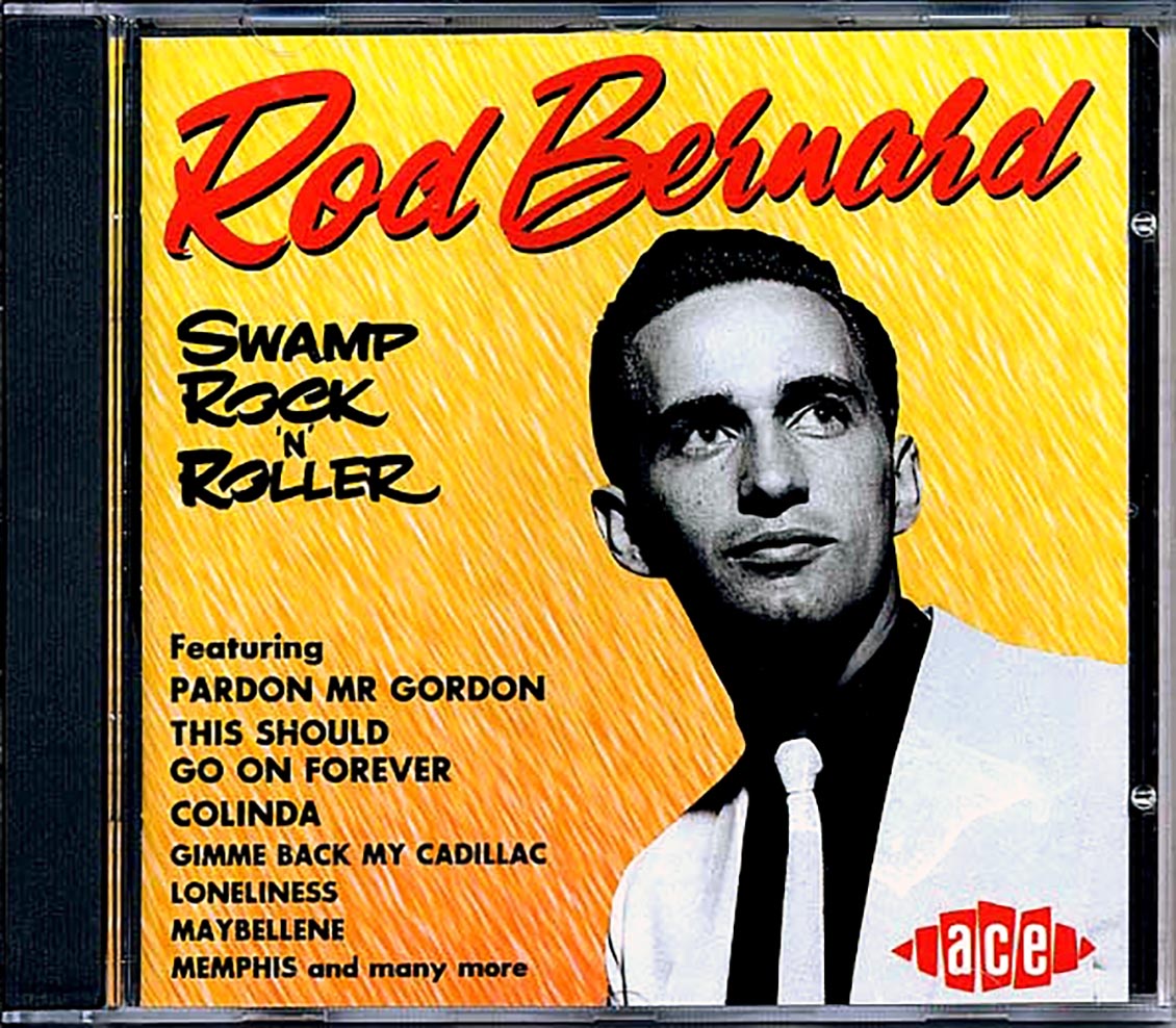 Rod Bernard - Swamp Rock N Roller (28 tracks) [New CD]