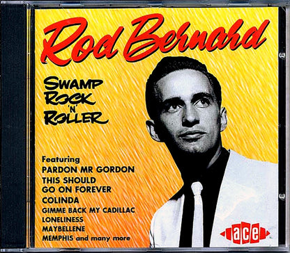 Rod Bernard - Swamp Rock N Roller (28 tracks) [New CD]