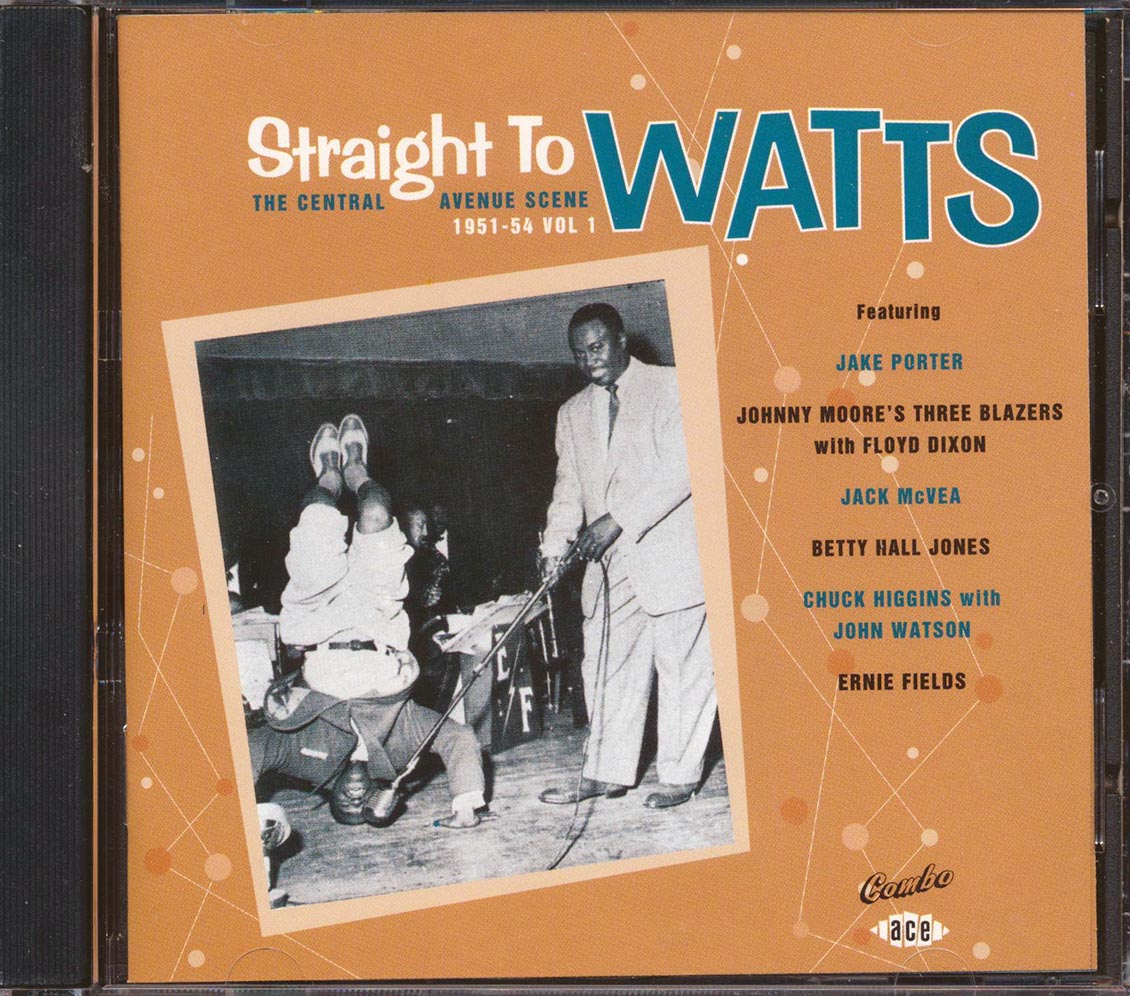 Various - Straight To Watts: The Central Avenue Scene 1951-1954 Volume 1 (24 tracks) [New CD]