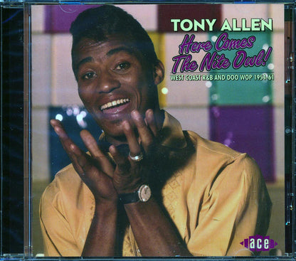 Tony Allen - Here Comes The Nite Owl: West Coast R & B And Doo Wop 1954-1961 (26 tracks) [New CD]