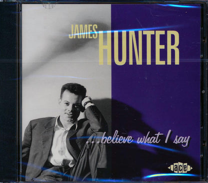 James Hunter - Believe What I Say [New CD]