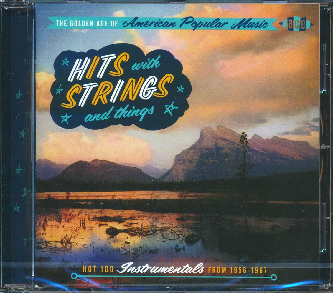 Various - The Golden Age Of American Popular Music: Hits With Strings And Things, Hot 100 Instrumentals From 1956-1967 (28 tracks) [New CD]