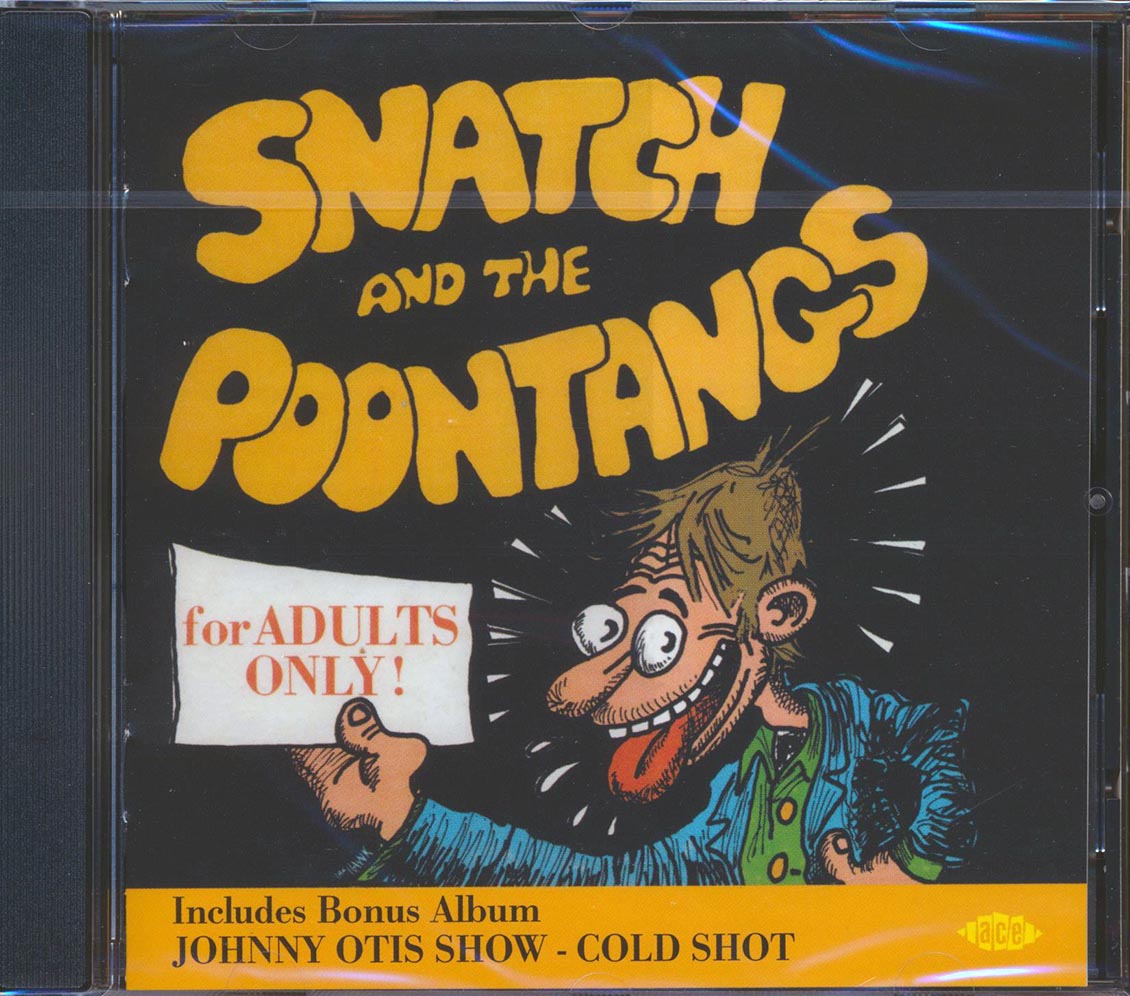 Johnny Otis Show - Cold Shot + Snatch And The Poontangs: For Adults Only (20 tracks) [New CD]