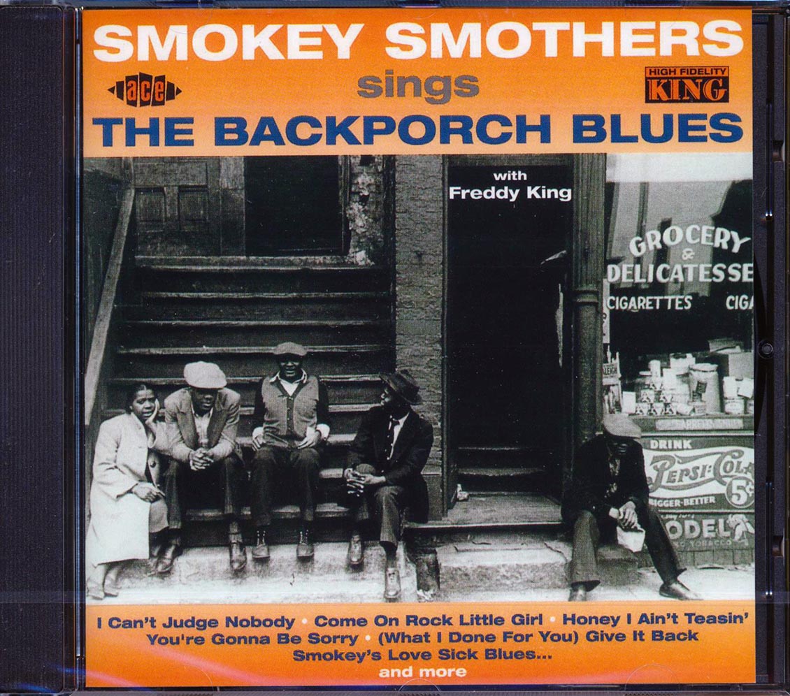 Smokey Smothers - Smokey Smothers Sings The Backporch Blues (25 tracks) [New CD]