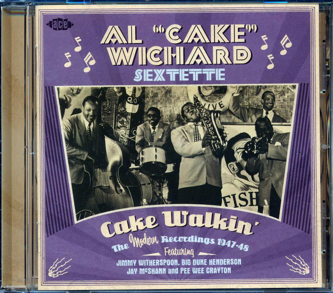 Al Cake Wichard Sextette - Cake Walkin: The Modern Recordings 1947-1948 (24 tracks) [New CD]