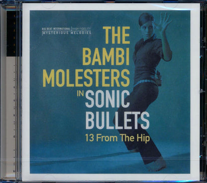 The Bambi Molesters - Sonic Bullets: 13 From The Hip [New CD]