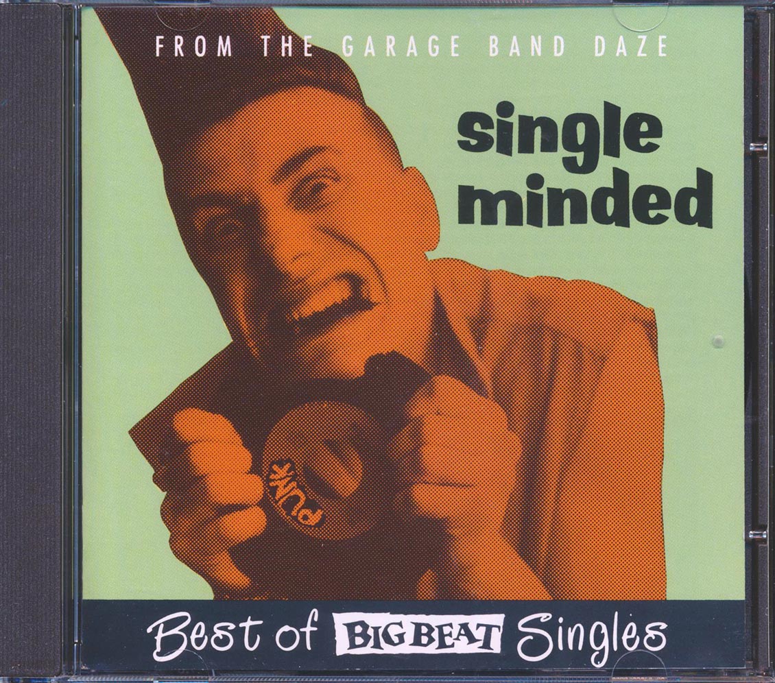 Various - Single Minded: Best Of Big Beat Singles From The Garage Band Daze (28 tracks) [New CD]