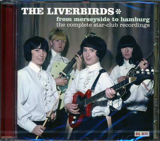 Liverbirds - From Merseyside To Hamburg: The Complete Star Club Recordings (29 tracks) [New CD]
