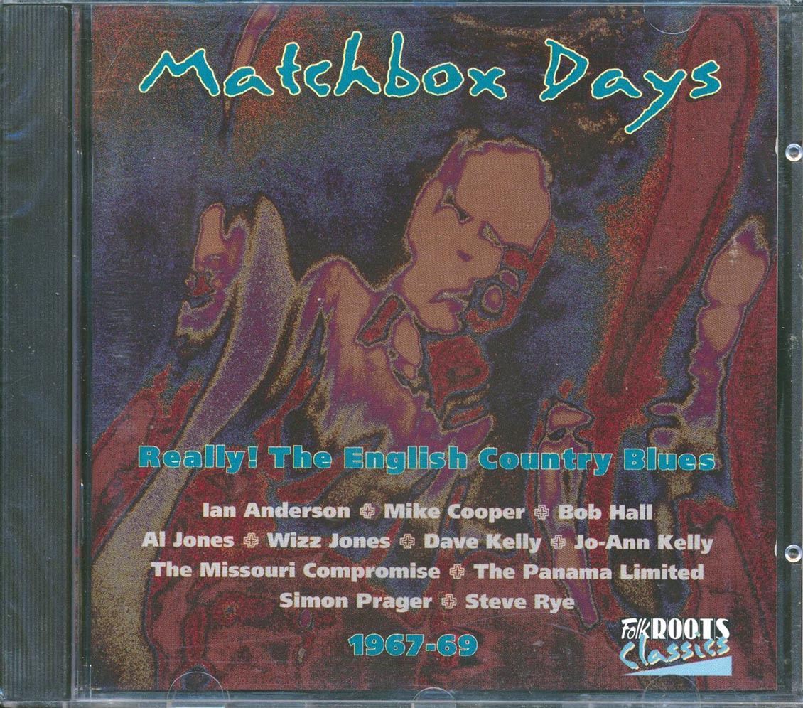 Various - Matchbox Days: Really: The English Country Blues 1967-1969 (22 tracks) [New CD]