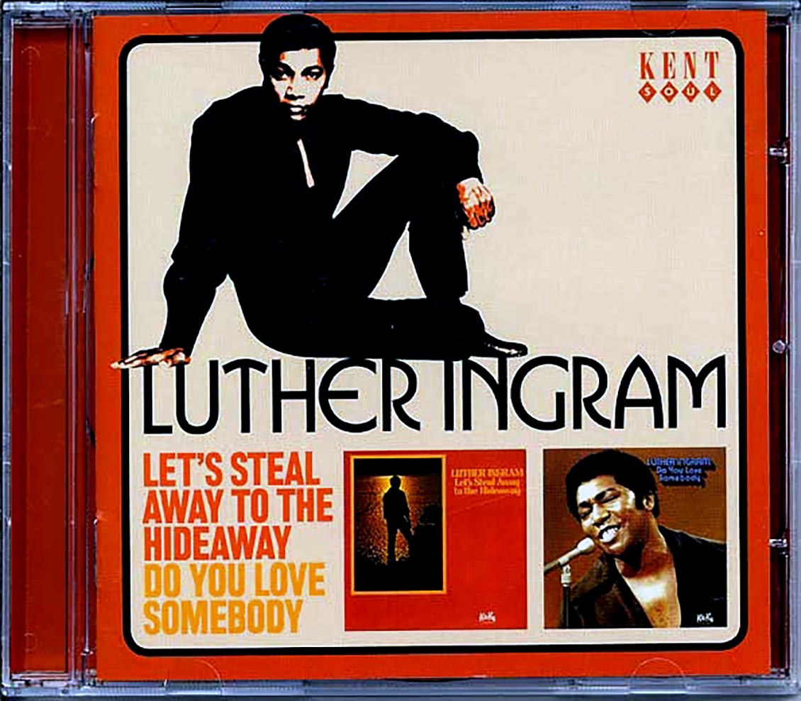 Luther Ingram - Let's Steal Away To The Hideaway + Do You Love Somebody (21 tracks) [New CD]