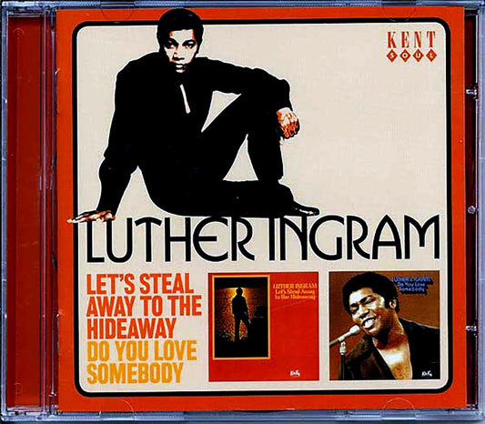 Luther Ingram - Let's Steal Away To The Hideaway + Do You Love Somebody (21 tracks) [New CD]