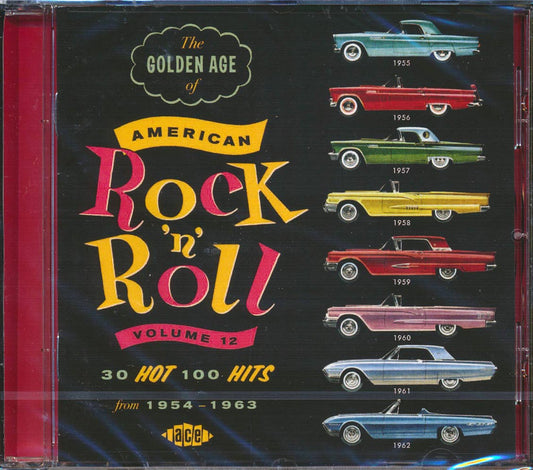 Various - The Golden Age Of American Rock N Roll Volume 12: 30 Hot 100 Hits From 1954-1963 (30 tracks) [New CD]