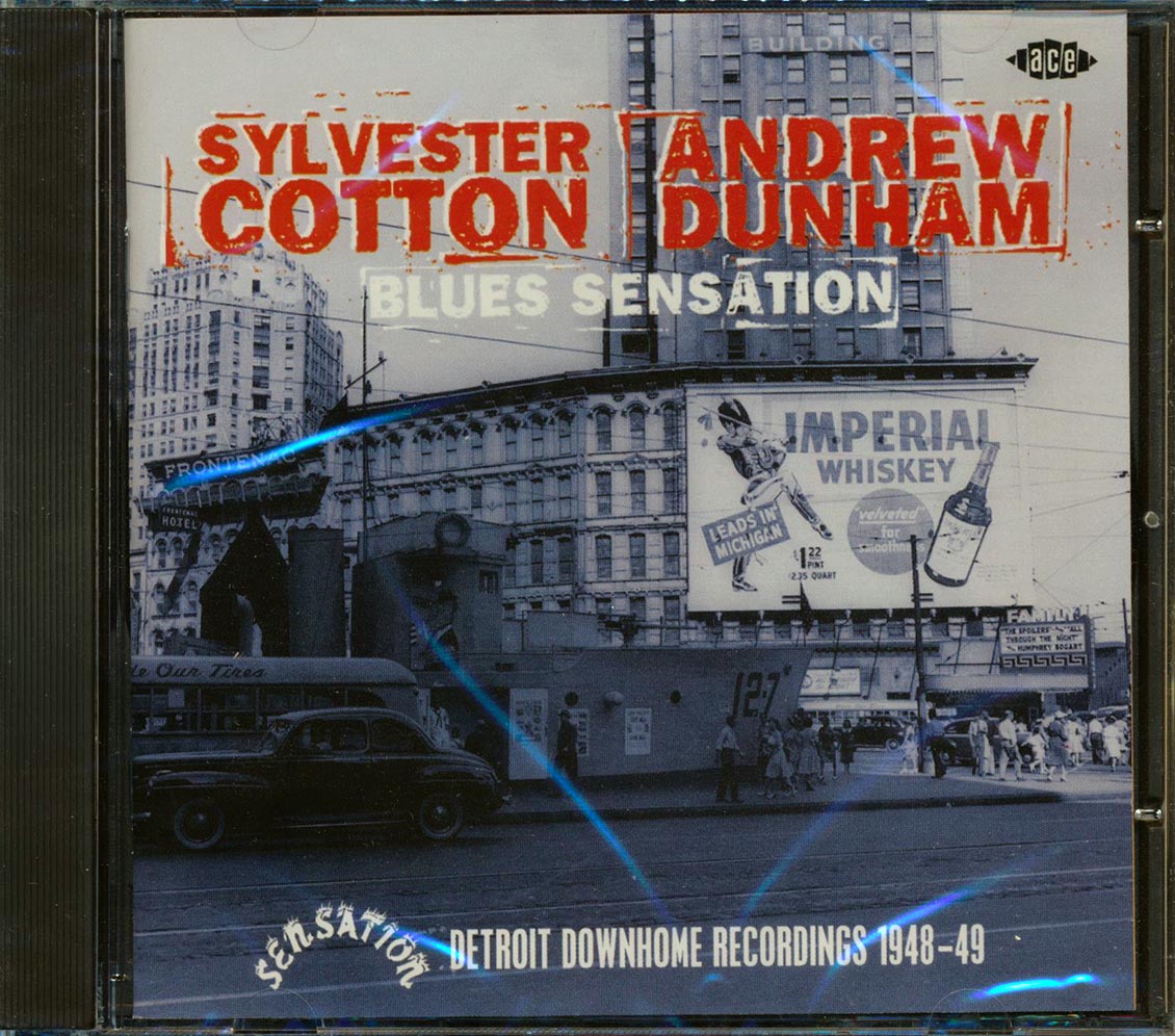 Sylvester Cotton, Andrew Dunham - Blues Sensation: Detroit Downhome Recordings 1948-1949 (25 tracks) [New CD]