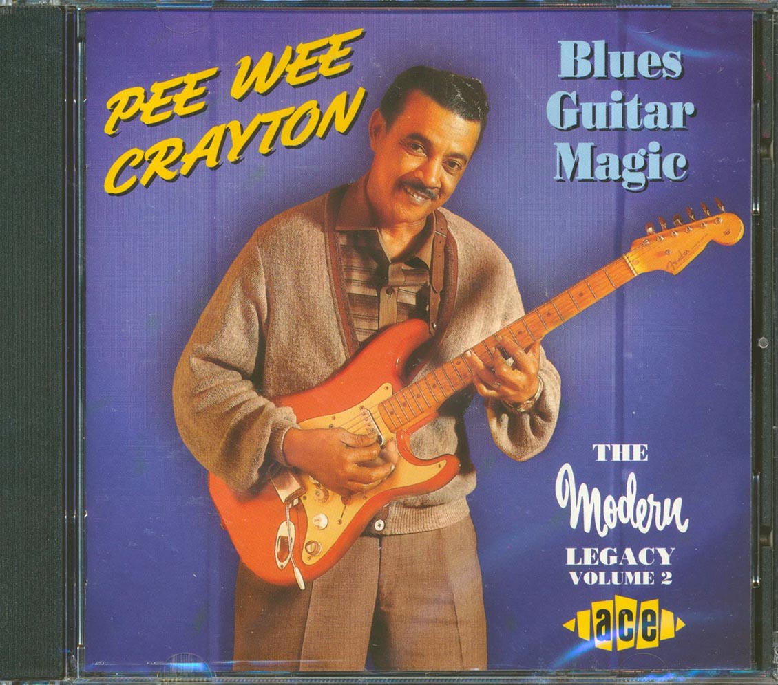 Pee Wee Crayton - Blues Guitar Magic: The Modern Legacy Volume 2 (25 tracks) [New CD]