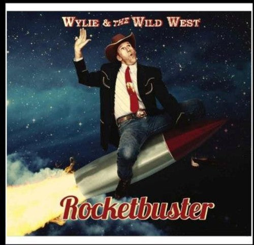 Wylie & Wild West - Rocketbuster [CD]