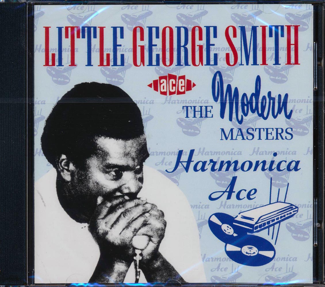 Little George Smith - Harmonica Ace: The Modern Masters [New CD]